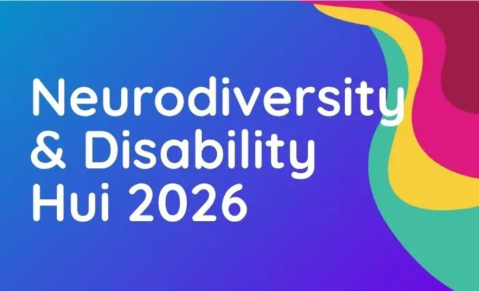 NeurodiversityandDisabilityHui2026 Event Web Small 705x425px (2)